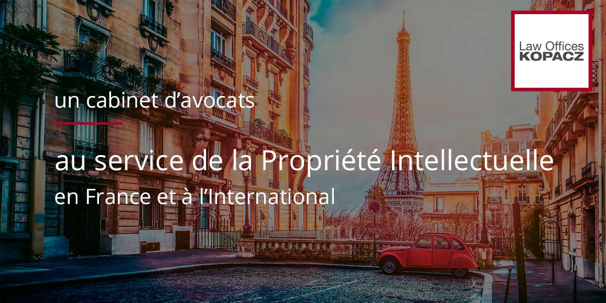 Law Offices Kopacz | Cabinet d'avocats dédié à la Propriété Intellectuelle